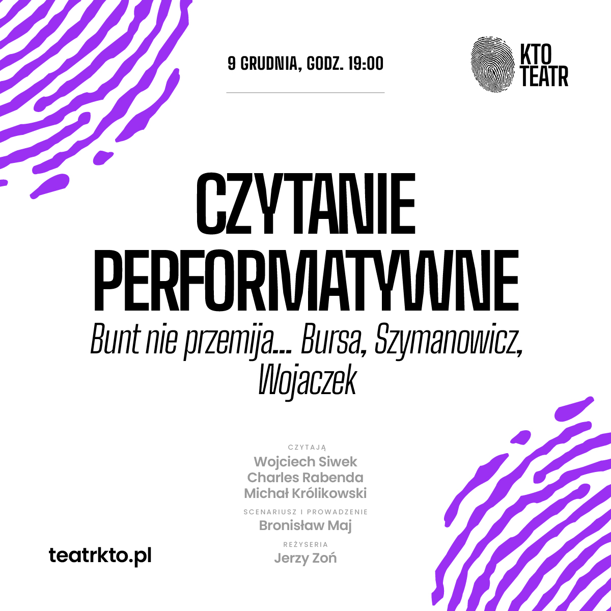 Czytanie performatywne Bunt nie przemija